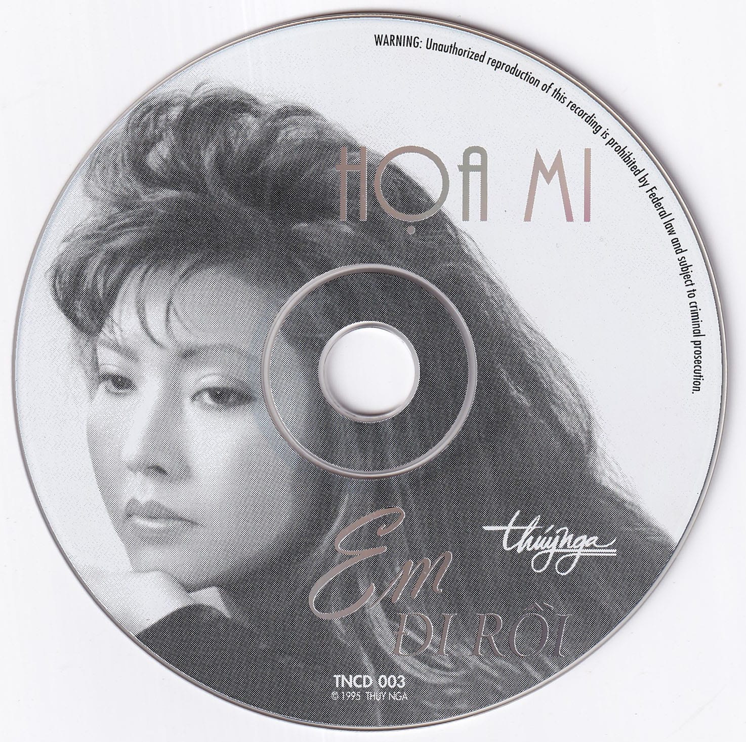 EM ĐI RỒI - HOẠ MI - THUÝ NGA CD3 - Ảnh 3