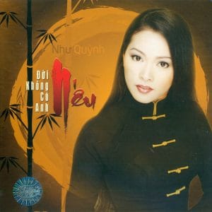 NẾU ĐỜI KHÔNG CÓ ANH - THUÝ NGA CD617 - NHƯ QUỲNH