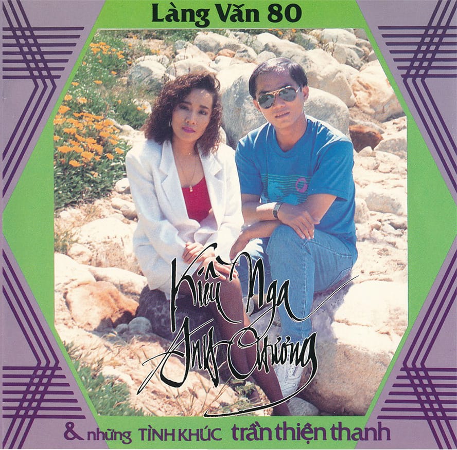 NHỮNG TÌNH KHÚC TRẦN THIỆN THANH - LÀNG VĂN CD80 - KIỀU NGA & ANH CHƯƠNG