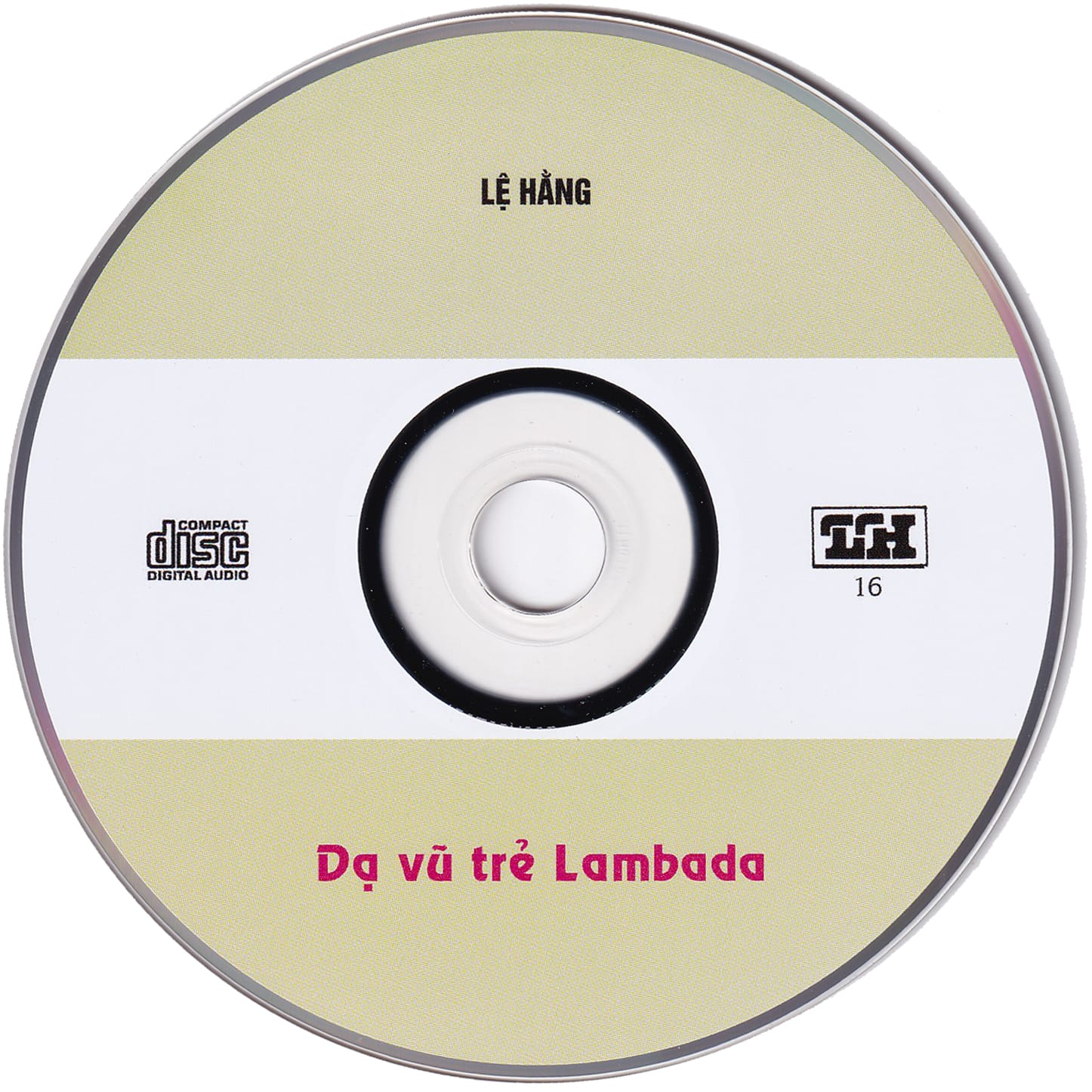 DẠ VŨ NHẠC TRẺ LAMBADA - LỆ HẰNG CD16 - Ảnh 3