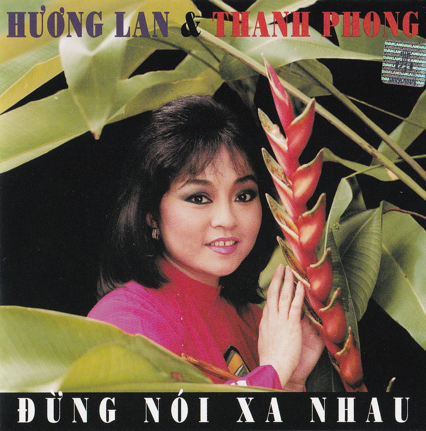 ĐỪNG NÓI XA NHAU - HƯƠNG LAN & THANH PHONG - LÀNG VĂN CD165