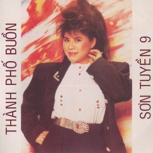 THÀNH PHỐ BUỒN - SƠN TUYỀN 9 - SƠN TUYỀN CD