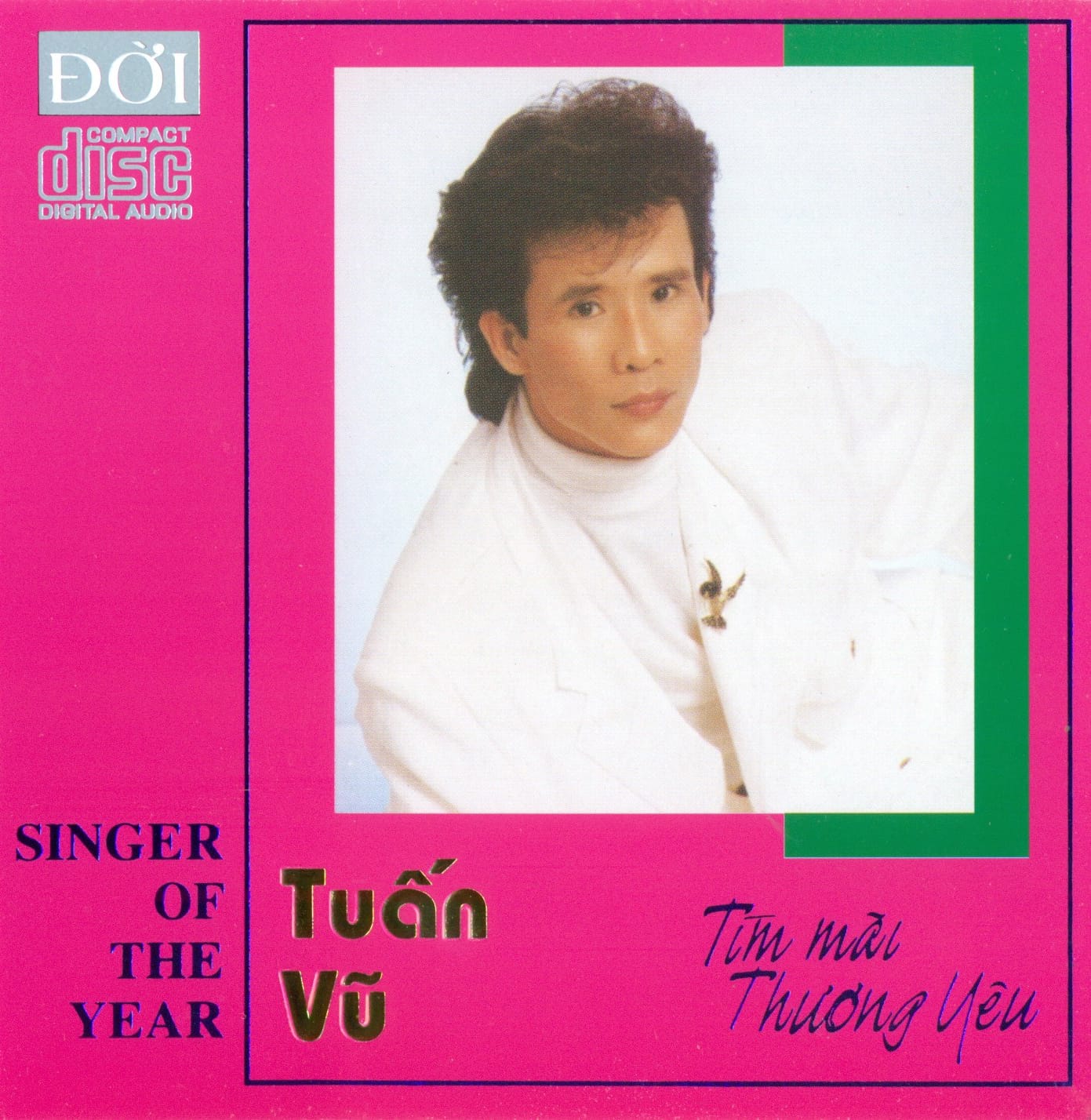 TÌM MÃI THƯƠNG YÊU - TUẤN VŨ - ĐỜI CD4