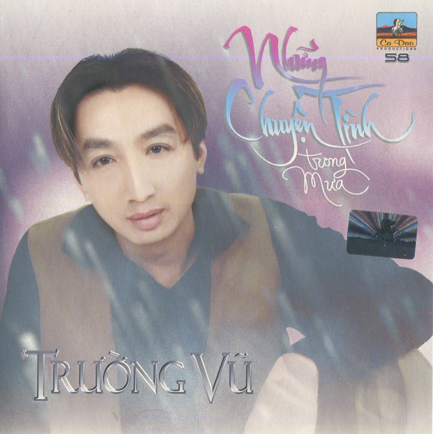 NHỮNG CHUYỆN TÌNH TRONG MƯA - TRƯỜNG VŨ - CA DAO CD58