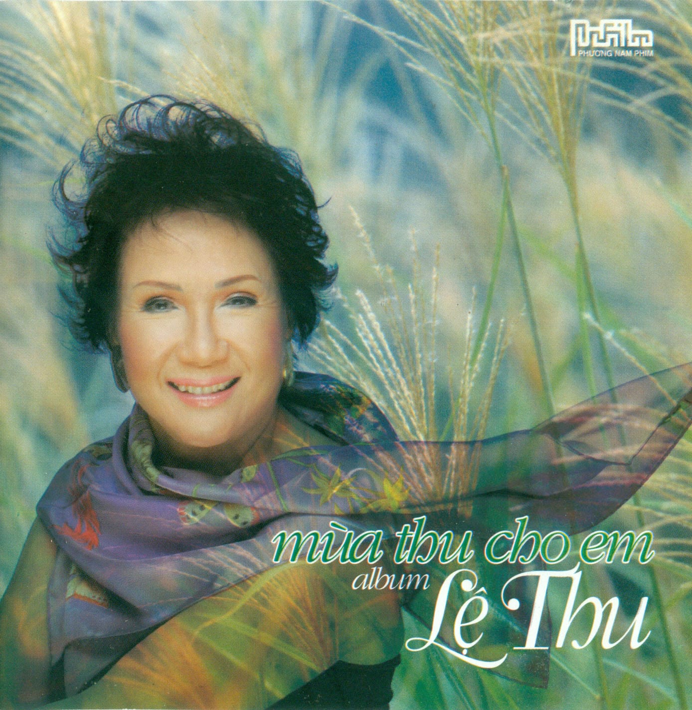 MÙA THU CHO EM - LỆ THU - PHƯƠNG NAM FILM CD