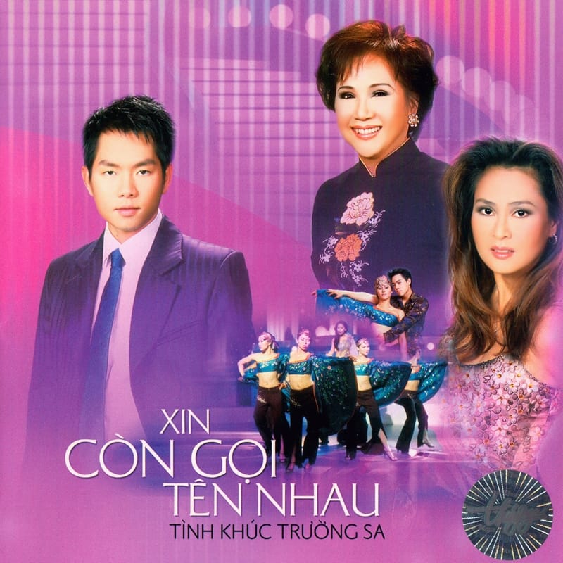 XIN CÒN GỌI TÊN NHAU - TÌNH KHÚC TRƯỜNG SA - THUÝ NGA CD312