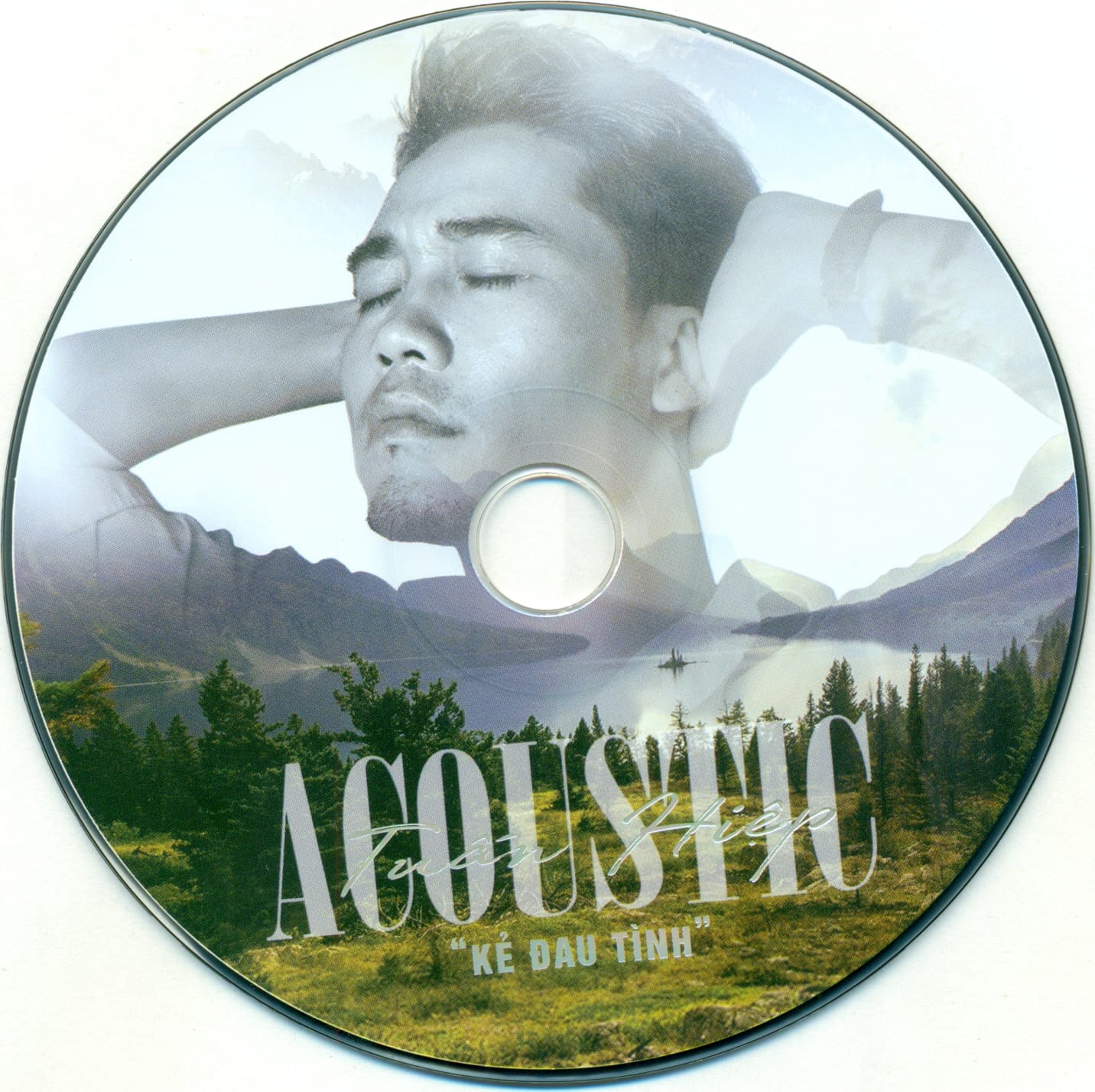 TUẤN HIỆP ACOUSTIC - KẺ ĐAU TÌNH - AUDIO SPACE CD - Ảnh 3