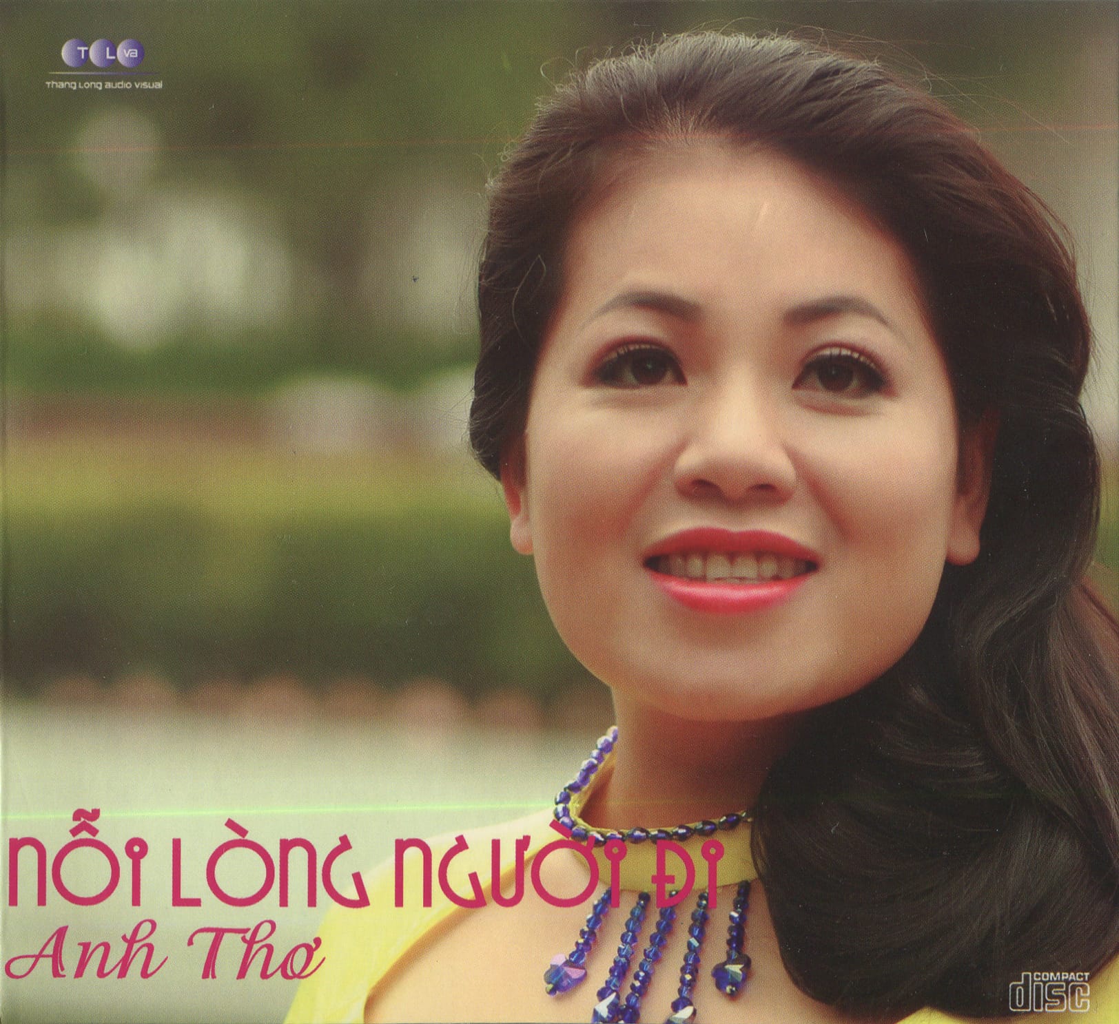 NỖI LÒNG NGƯỜI ĐI - ANH THƠ - THĂNG LONG CD