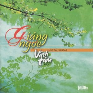 HOÀ TẤU GUITAR - GIÁNG NGỌC - VĨNH TÂM 4 - PNF CD