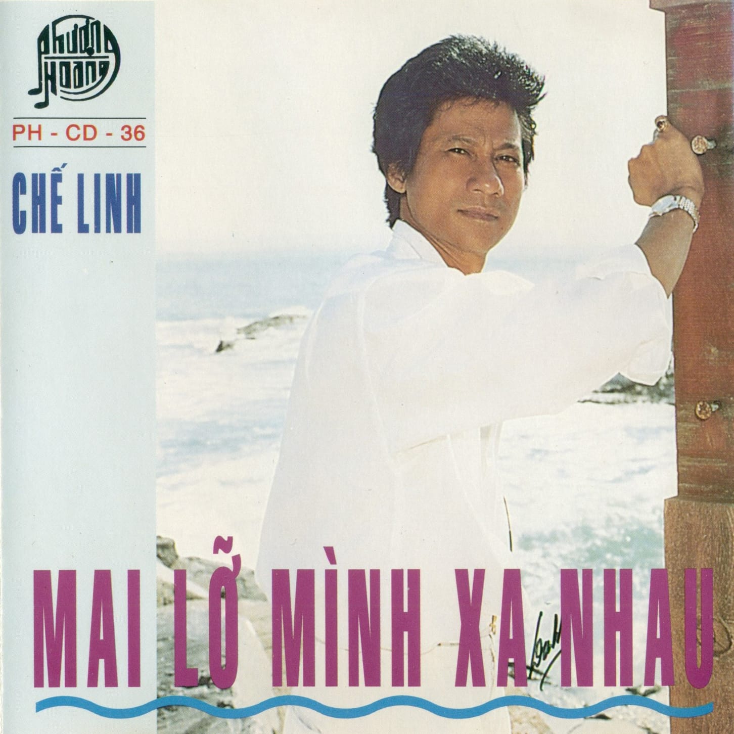 MAI LỠ MÌNH XA NHAU - CHẾ LINH - PHƯỢNG HOÀNG CD36 (DADR)
